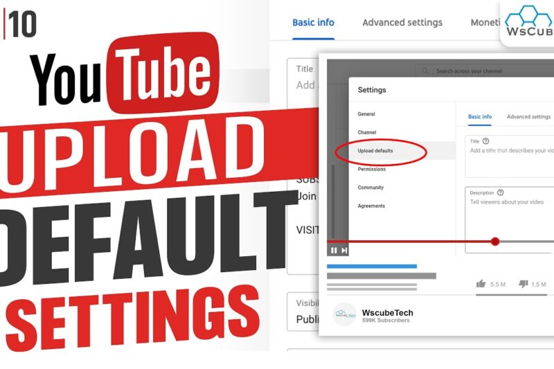 YouTube Upload Default Settings: Set Description, Tags & More by Default
